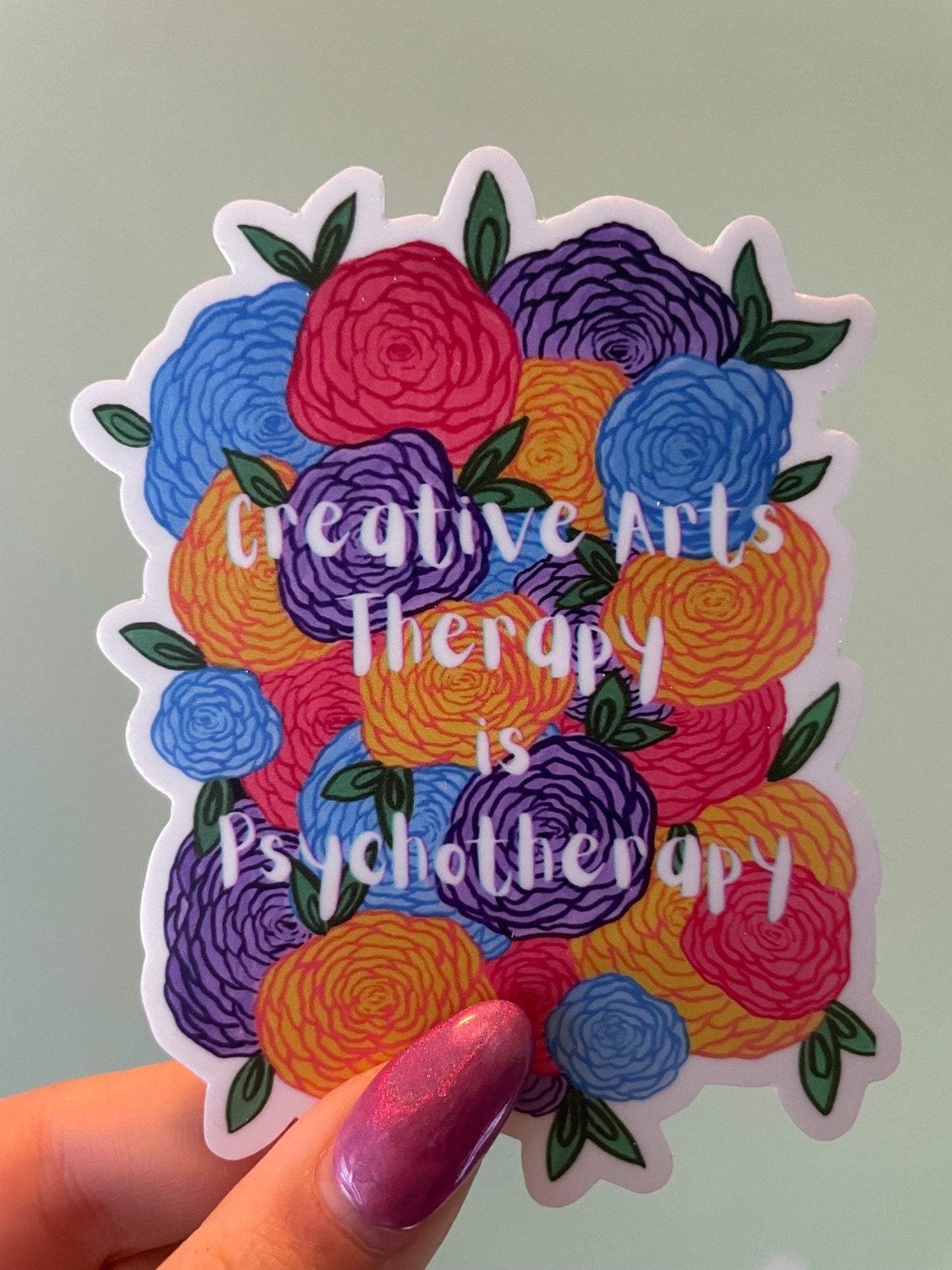 Creative Arts Therapy is Psychotherapy Sticker